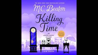 Agatha Raisin Killing Time  M C Beaton  Audiobook Mystery Thriller amp Suspense Romance [upl. by Gardiner474]