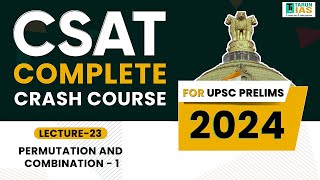 2024 CSAT Permutation and combination  1 👨‍🎓📖L 23 maths csat upsc upscprelims upscexam [upl. by Aymik]