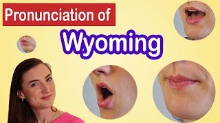 How to pronounce Wyoming American English Pronunciation Lesson [upl. by Ancilin]