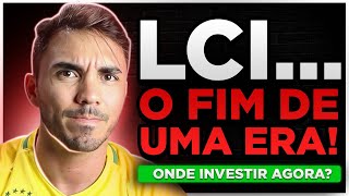 ACABOU É o fim das LCIs com LIQUIDEZ DIÁRIA  Saiba o que mudou e onde você pode investir agora [upl. by Erdne452]