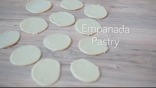 How to Make Empanada Pastry [upl. by Leonor211]