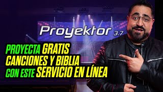 Como proyectar GRATIS canciones y Biblia con Proyektor [upl. by Urquhart905]