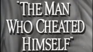 The Man Who Cheated Himself 1950 Film Noir Crime [upl. by Uird]