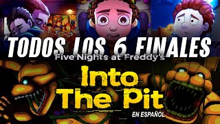 Todos Los 6 Finales Five Nights at Freddys Into The Pit Español  Final Verdadero Malo Secreto [upl. by Madel]