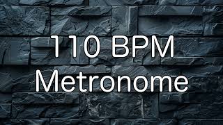 110 BPM  Metronome [upl. by Courtenay]