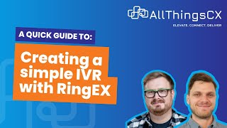 Easy admin with RingCentral Creating a simple IVR with RingEX 6 minute demo [upl. by Erdnoed789]
