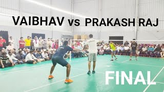 PRAKASH RAJ vs VAIBHAV Men Doubles Final Vellore Badminton Tournament Green Valley Sports amp Academy [upl. by Alya515]