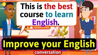 Improve English Speaking Skills Everyday Tips to speak in English English Conversation Practice [upl. by Llecrep]