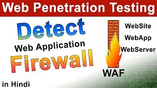 How to detect web application firewall WAF in Kali Linux  Web Pentesting in Hindi [upl. by Toney]