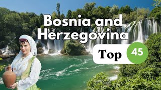 Top 45 Visiting Places in Bosnia and Herzegovina  4K  Travel Blog [upl. by Rider]