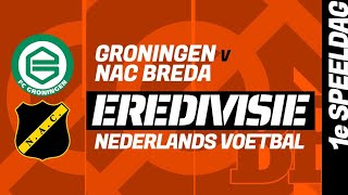 GRONINGEN  NAC BREDA Eredivisie  voetbal wedstrijdcentrum [upl. by Marijn]