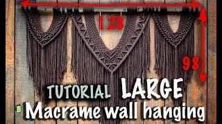 Tutorial Macrame Wall Hanging LARGE  Easy DIY [upl. by Bertrando127]