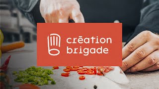 Création Brigade  Par des chefs pour les chefs [upl. by Amelita]