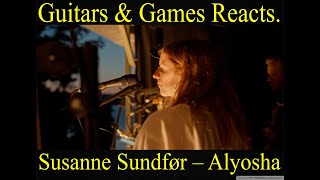 Guitars amp Games Reacts Susanne Sundfør – Alyosha music reaction [upl. by Eniawed]