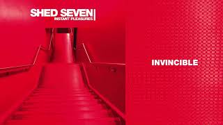 Shed Seven  Invincible Official Audio [upl. by Inaliak]