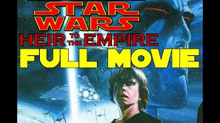 Heir To The Empire 1 FULL MOVIE Star Wars The Thrawn Trilogy Book 1 [upl. by Ardnos]