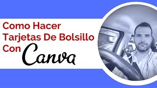 Como Hacer Tarjetas De Bolsillo Con Canva [upl. by Flinn244]