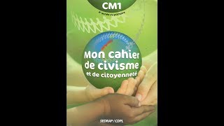 Mon cahier de civisme et citoyenneté classe cm1 1 [upl. by Annaynek]