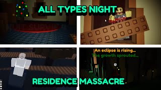 RESIDENCE MASSACRE ENDLESS MODE  ALL TYPES NIGHTS [upl. by Ybloc]