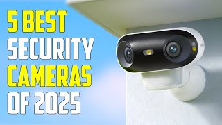 5 Best Home Security Cameras 2025  Best Security Camera 2025 [upl. by Adnirod]