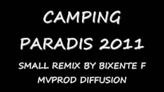 camping paradis remix SAM DANSE MP3 BY BIXENTE F MVPROD DIFUSSION [upl. by Carrel]