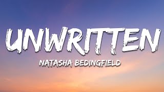 Natasha Bedingfield  Unwritten Lyrics [upl. by Ennayram]