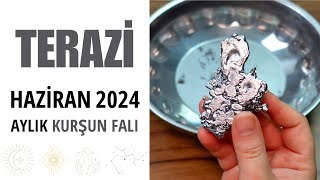 Terazi Burcu Haziran 2024  Kurşun Falı  Aylık Burç Yorumları [upl. by Lhok]