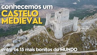 COMO É UM CASTELO MEDIEVAL  ROCCA CALASCIO  Um dos mais bonitos do mundo [upl. by Pros]