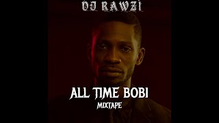 HE BOBI WINE GREATEST OF ALL TIME NONSTOP BY DJ RAWZI  LATEST UGANDAN 2021 MIX [upl. by Valerlan304]