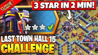 How to 3 Star Last Town Hall 15 Challenge in Clash of Clans  Coc New Event Attack [upl. by Duke]