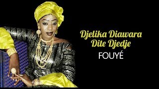 Djélika Diawara Dite Djédjé  Fouyé Officiel 2019 [upl. by Neleh]