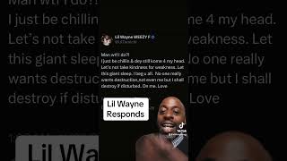 Lil Wayne Responds [upl. by Neltiac]