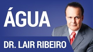 Água   Hangout com Dr Lair Ribeiro [upl. by Ledda]