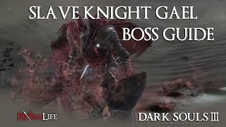 Dark Souls 3 The Ringed City Slave Knight Gael Boss Fight Guide [upl. by Neelloc447]