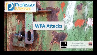 WPA Attacks  CompTIA Security SY0401 34 [upl. by Edie]