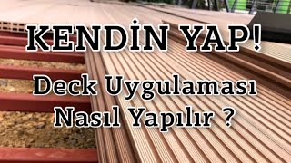 Kompozit Deck Uygulaması Nasıl Yapılır  doityourself kendinyap [upl. by Eimmaj]