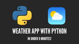 How to Build a Weather App with Python  Weather API [upl. by Tiny]