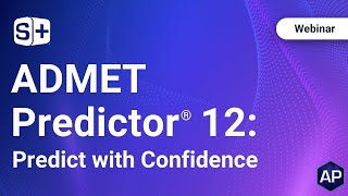 ADMET Predictor® 12 Webinar [upl. by Alegnat]