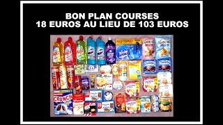 💶 Bon plan courses 💶 18€ AU LIEU DE 103 € 💶 RETOUR DE COURSES OPTIMISATION [upl. by Braasch]