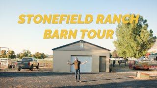 Stonefield Ranch Barn Tour [upl. by Irmine]