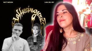 MATT MAESON FT LANA DEL REY  HALLUCINOGENICS  REACTION amp REVIEW [upl. by Tnilk501]