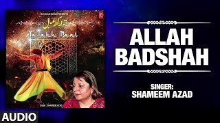 ► ALLAH BADSHAH  Kashmiri Audio  SHAMEEM AZAD  TSeries Kashmiri Music [upl. by Mcclenon]