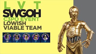 LVT  C3PO EVENT  CONTACT PROTOCOL  Low Gear  2x G11 1x G10 2x G9 No G12  SWGOH [upl. by Esimehc]