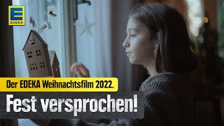 EDEKA Weihnachtswerbung 2022 Zusammen wird´s ein Fest Fest versprochen [upl. by Ingraham]