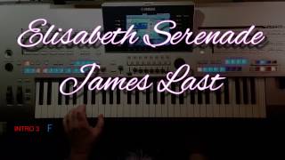 Elisabeth Serenade  James Last Cover mit Titelbezogenem Style auf Yamaha Tyros 4 [upl. by Ahsad]