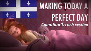 Frozen Fever  Making today a perfect day Canadian Frenchmovie version [upl. by Ejrog]