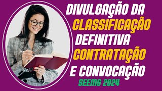 Saiu a Listagem de Classificação Definitiva dos candidatos inscritos a Contratação e Convocação 2024 [upl. by Inoj967]