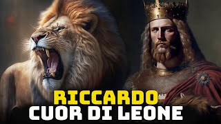 Riccardo Cuor di Leone  Il Più Famoso Re delle Crociate  Grandi Personalità della Storia [upl. by Lyrrehs750]