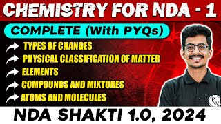 NDA Chemistry  Physical Classification Of Matters Atoms amp Molecules  NDA 1 2024  Defence Wallah [upl. by Elcin411]