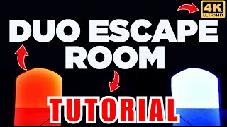 Official Tutorial DUO ESCAPE ROOM  Epic Play Studio [upl. by Tavy]